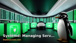 Featured: Complete Guide to Systemd: Managing Services on Modern Linux