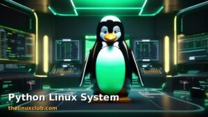 Featured: Python for Linux System Administration: Automation Scripts and Tools