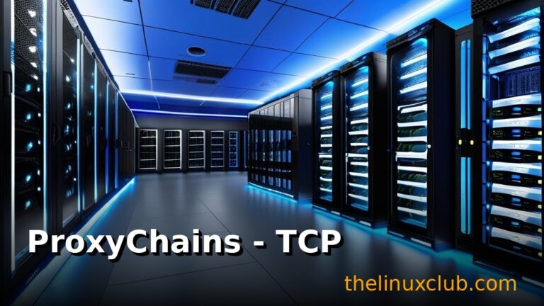 ProxyChains - TCP Connection Proxy Router